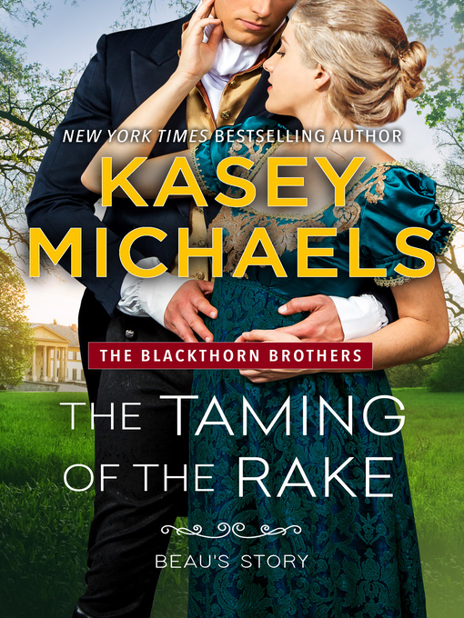 Title details for The Taming of the Rake by Kasey Michaels - Available